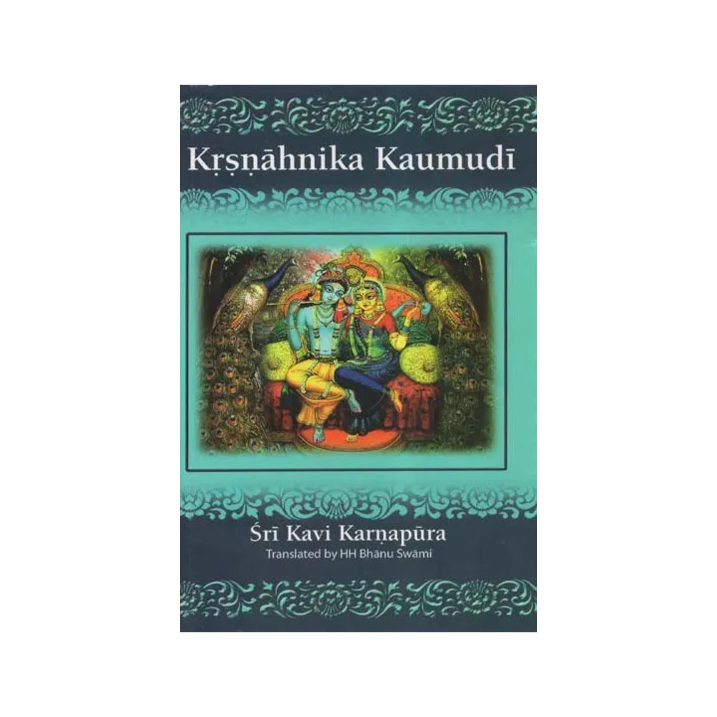 Krshnahnika Kaumudi - Totally Indian