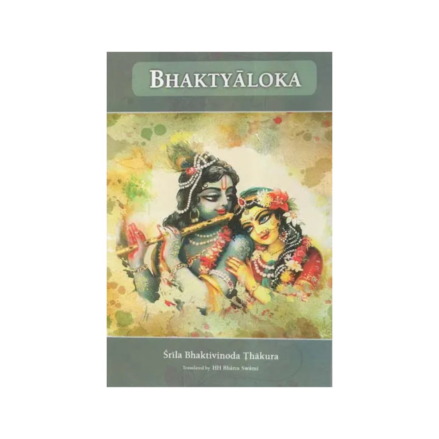 Bhaktayaloka - Totally Indian