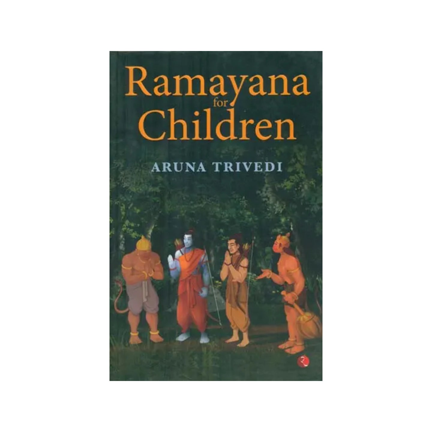 Ramayana For Children - Totally Indian