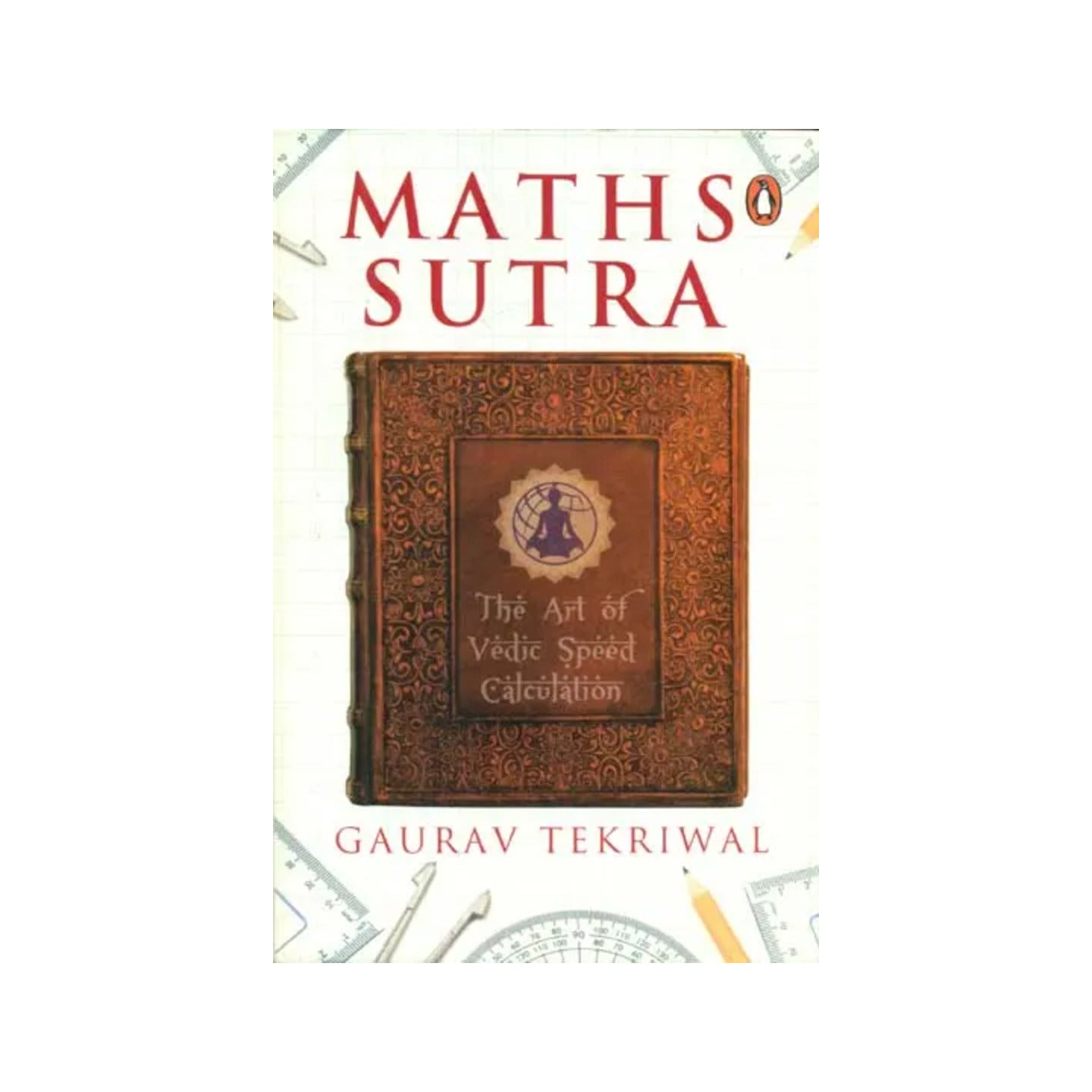 Maths Sutra - The Art Of Vedic Speed Calculation - Totally Indian