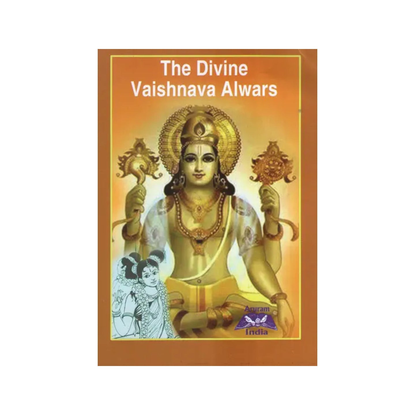 The Divine Vaishnava Alwars - Totally Indian