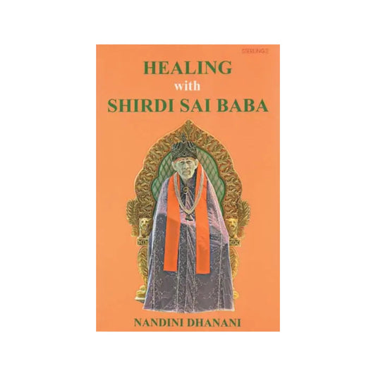 Healing With Shirdi Sai Baba - Totally Indian