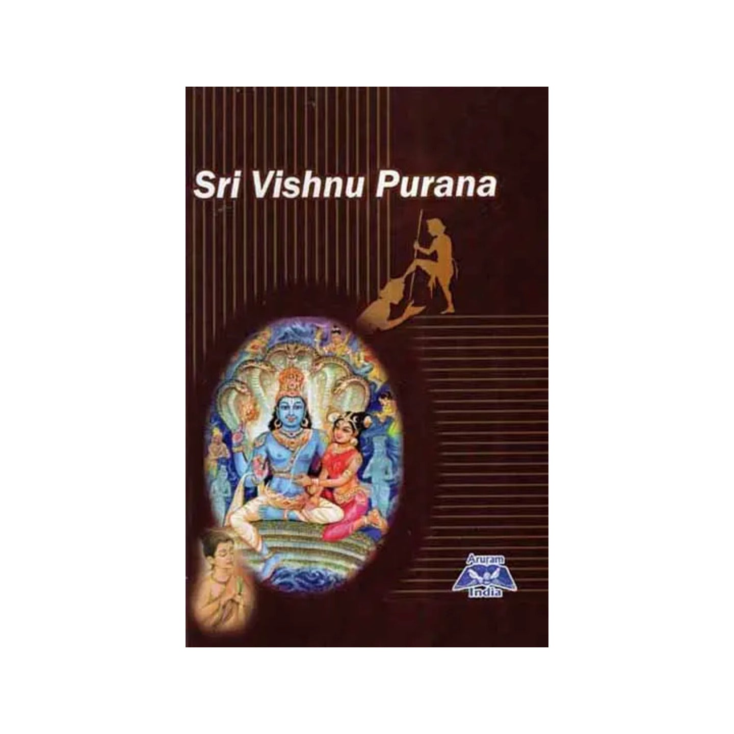 Sri Vishnu Purana - Totally Indian