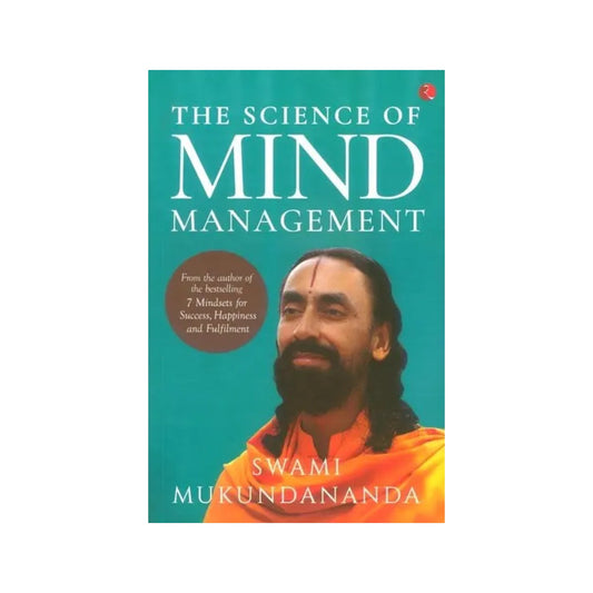 The Science Of Mind Management - Totally Indian