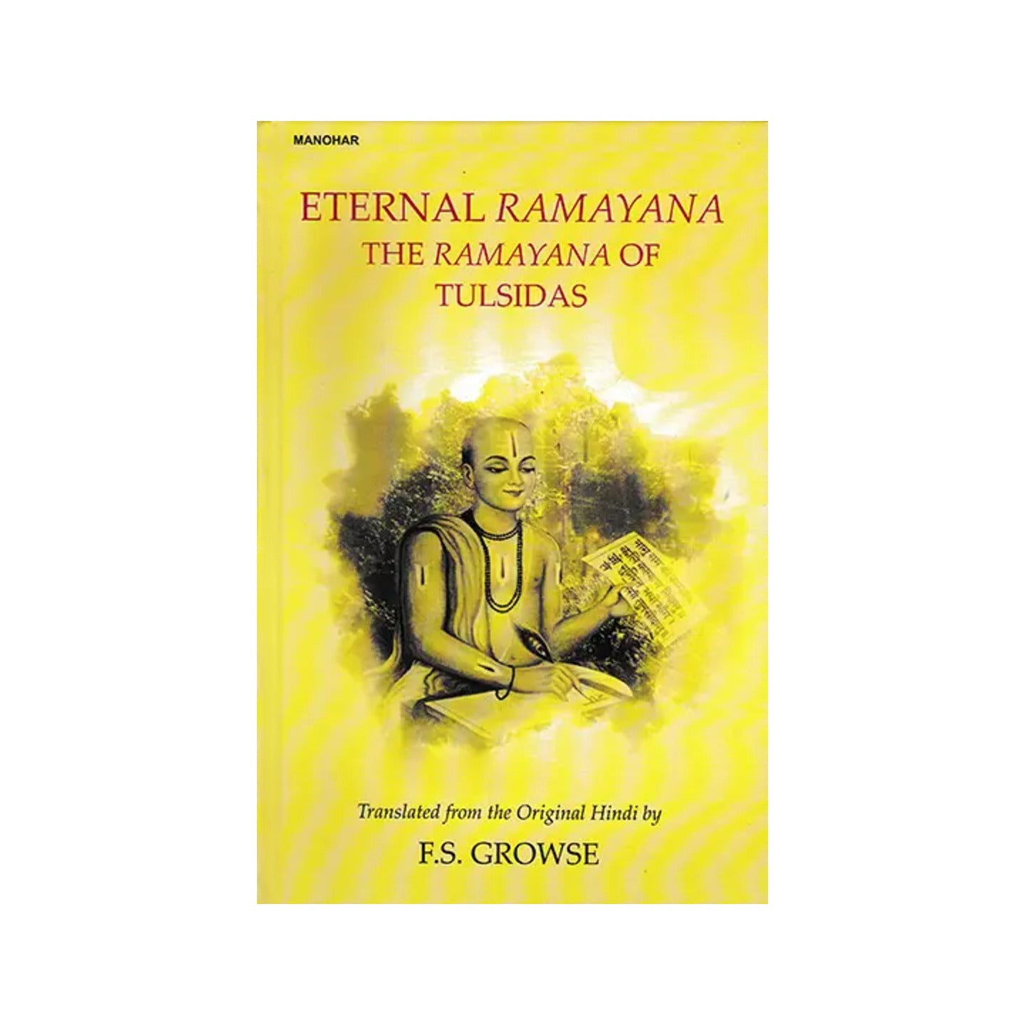 Eternal Ramayana- The Ramayana Of Tulsidas - Totally Indian