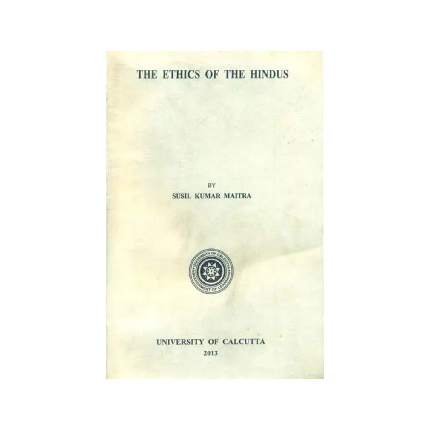 The Ethics Of The Hindus (An Old And Rare Book) - Totally Indian