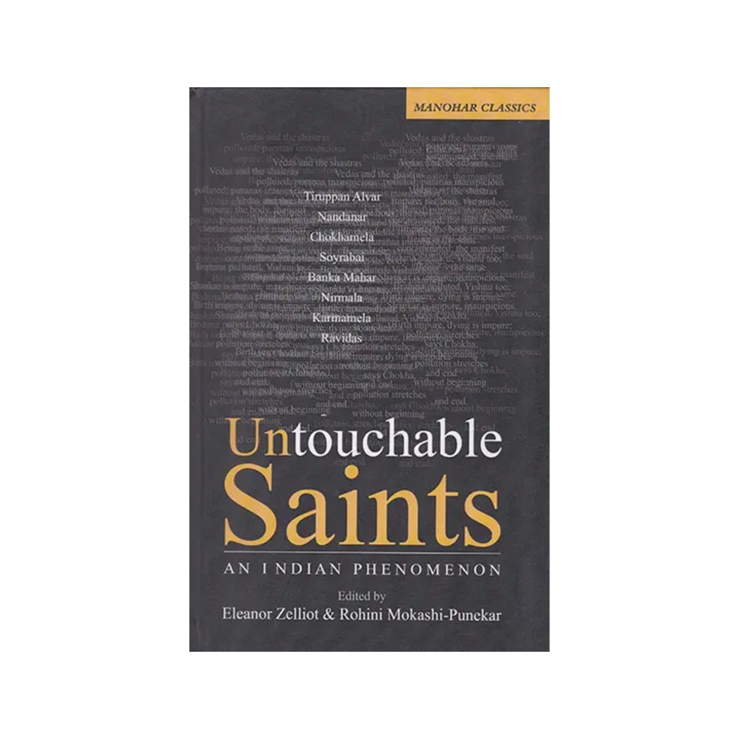 Untouchable Saints (An Indian Phenomenon) - Totally Indian