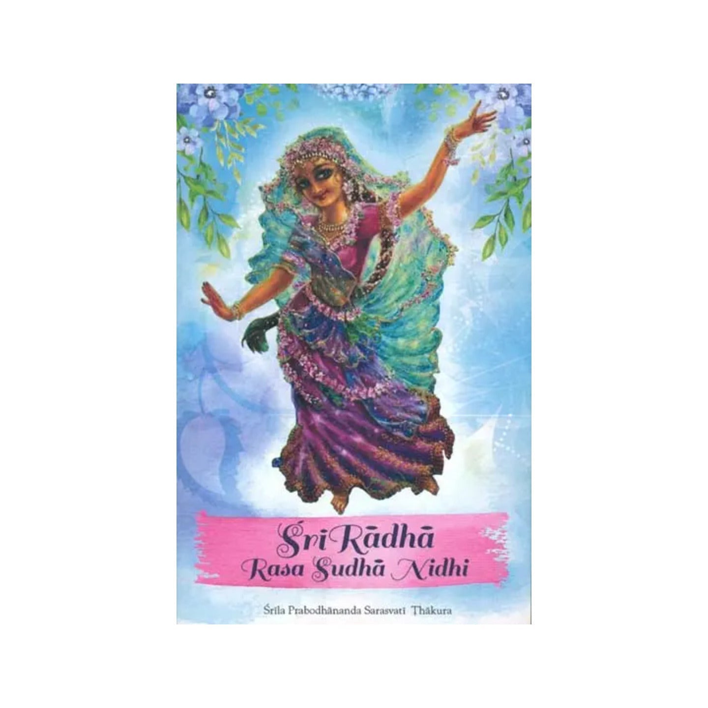 Sri Radha Rasa Sudha Nidhi - Totally Indian