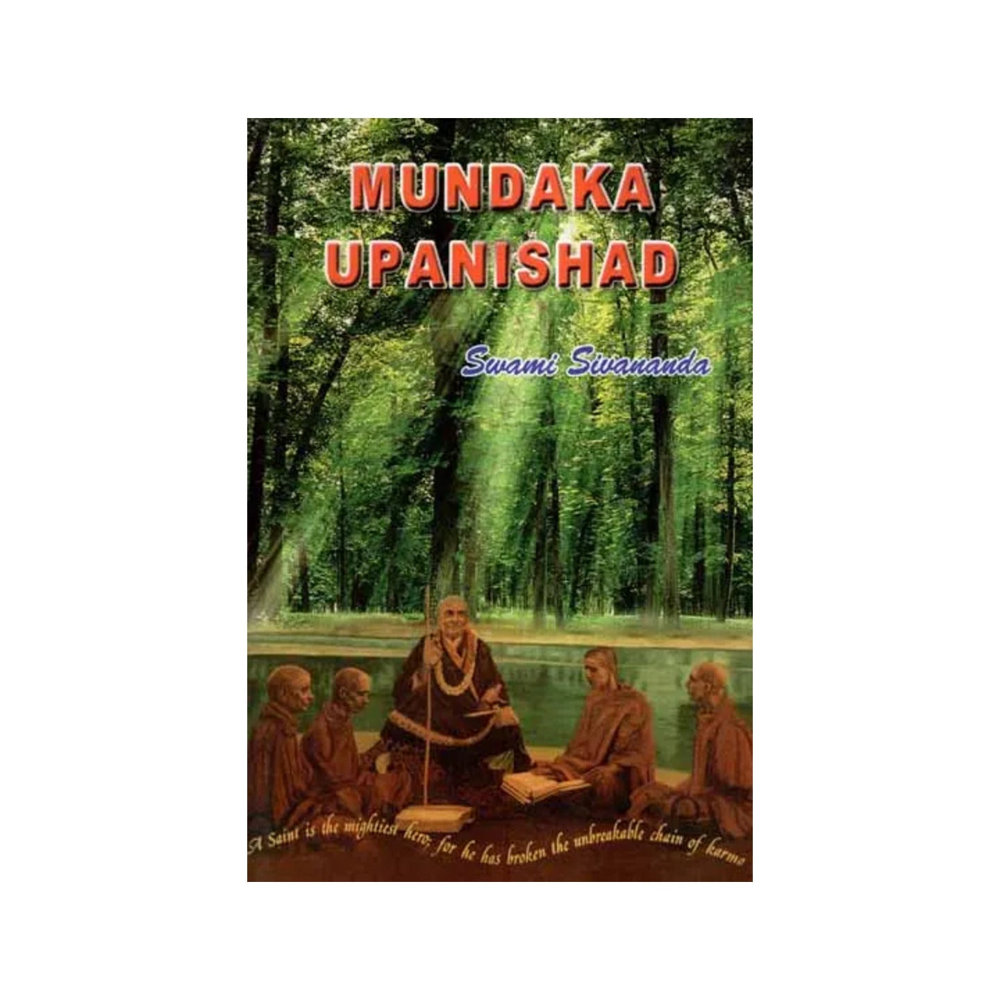 Mundaka Upanishad - Totally Indian