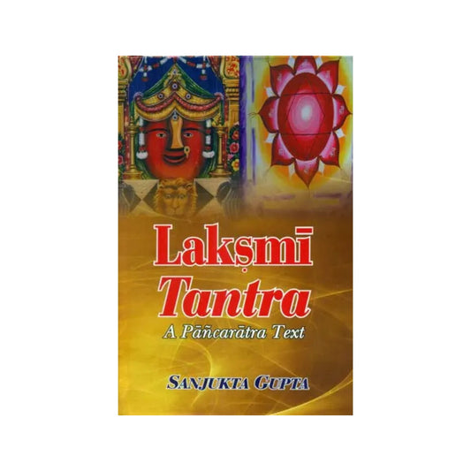 Laksmi Tantra- A Pancaratra Text - Totally Indian