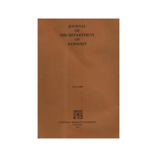 Journal Of The Department Of Sanskrit: Vol.x- 2001 (An Old And Rare Book) - Totally Indian