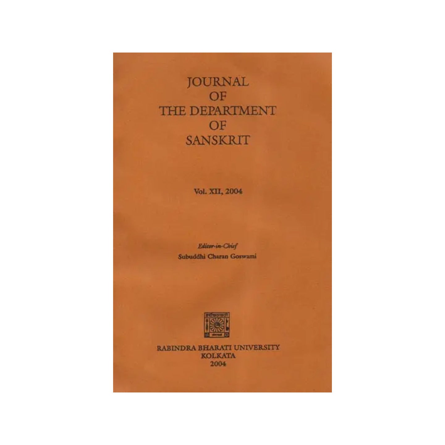 Journal Of The Department Of Sanskrit: Vol.xii- 2004 (An Old And Rare Book) - Totally Indian