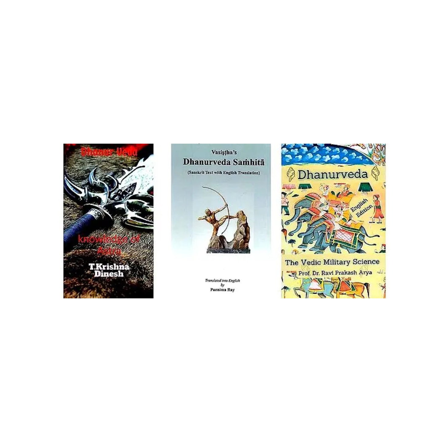 Dhanurveda: The Indian Science Of Archery (Set Of 3 Books) - Totally Indian