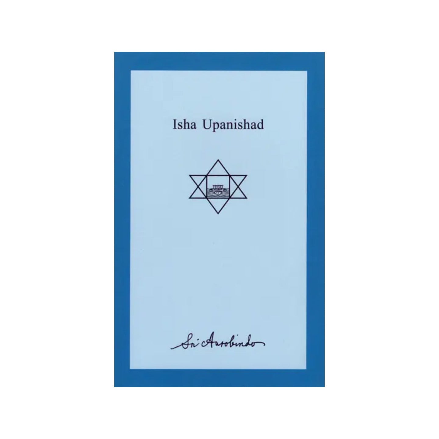 Isha Upanishad - Totally Indian