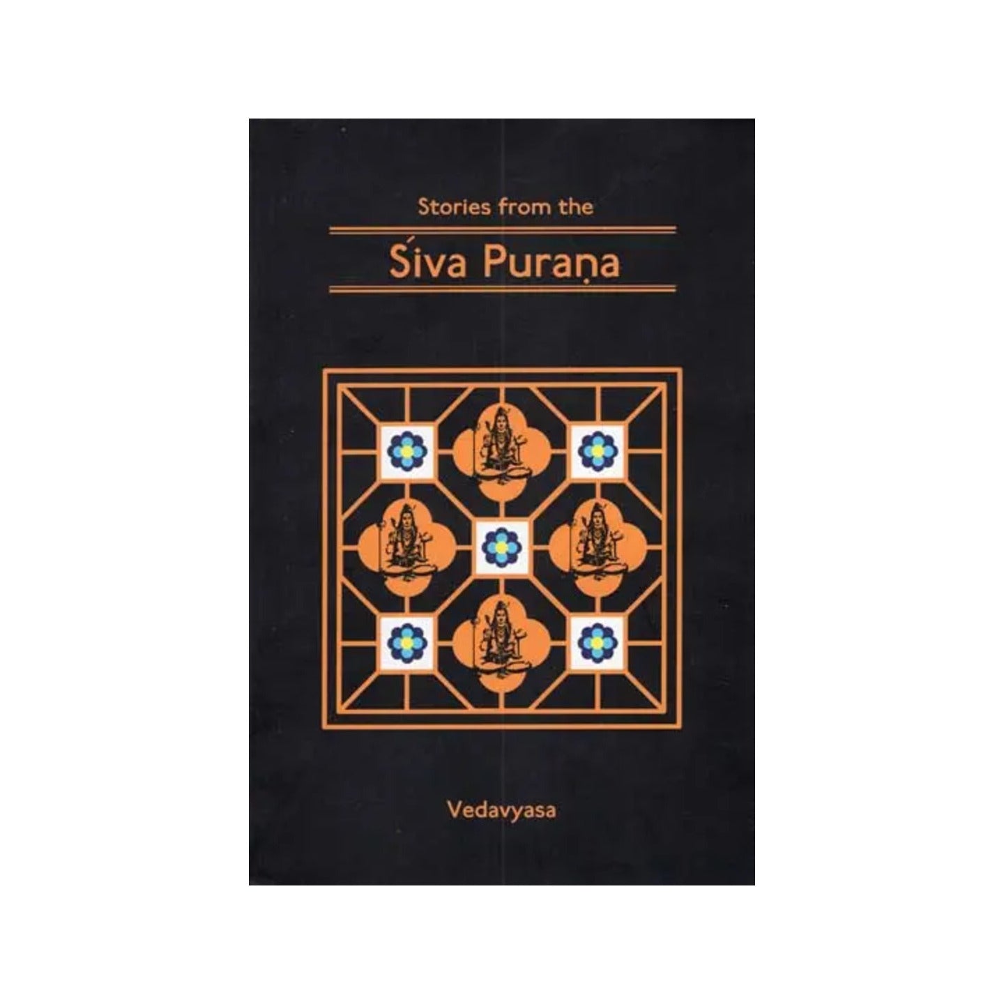 Stories From The Siva Purana - Totally Indian