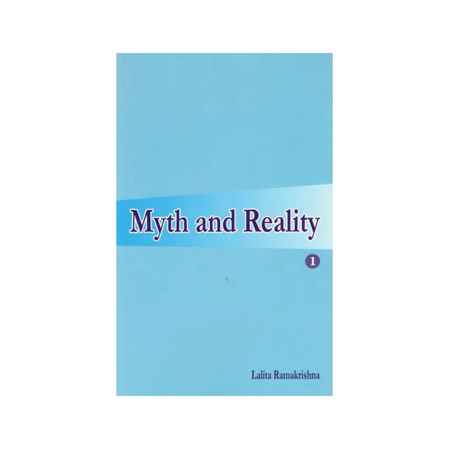 Myth And Reality - Totally Indian