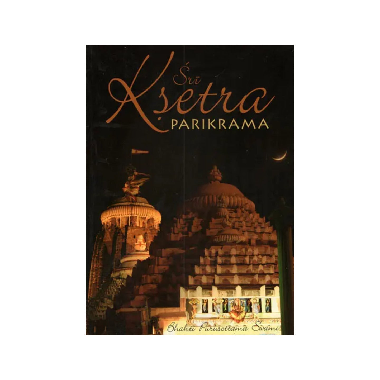 Sri Ksetra Parikrama - Totally Indian