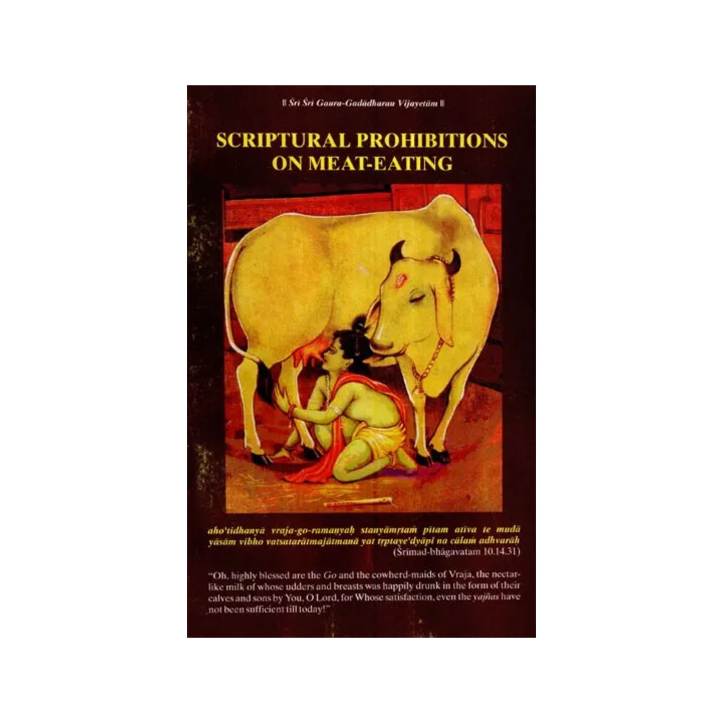 Scriptural Prohibitions On Meat- Eating - Totally Indian