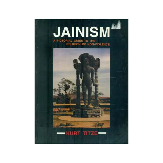 Jainism - A Pictorial Guide To The Religion Of Non-violence (An Old And Rare Book) - Totally Indian