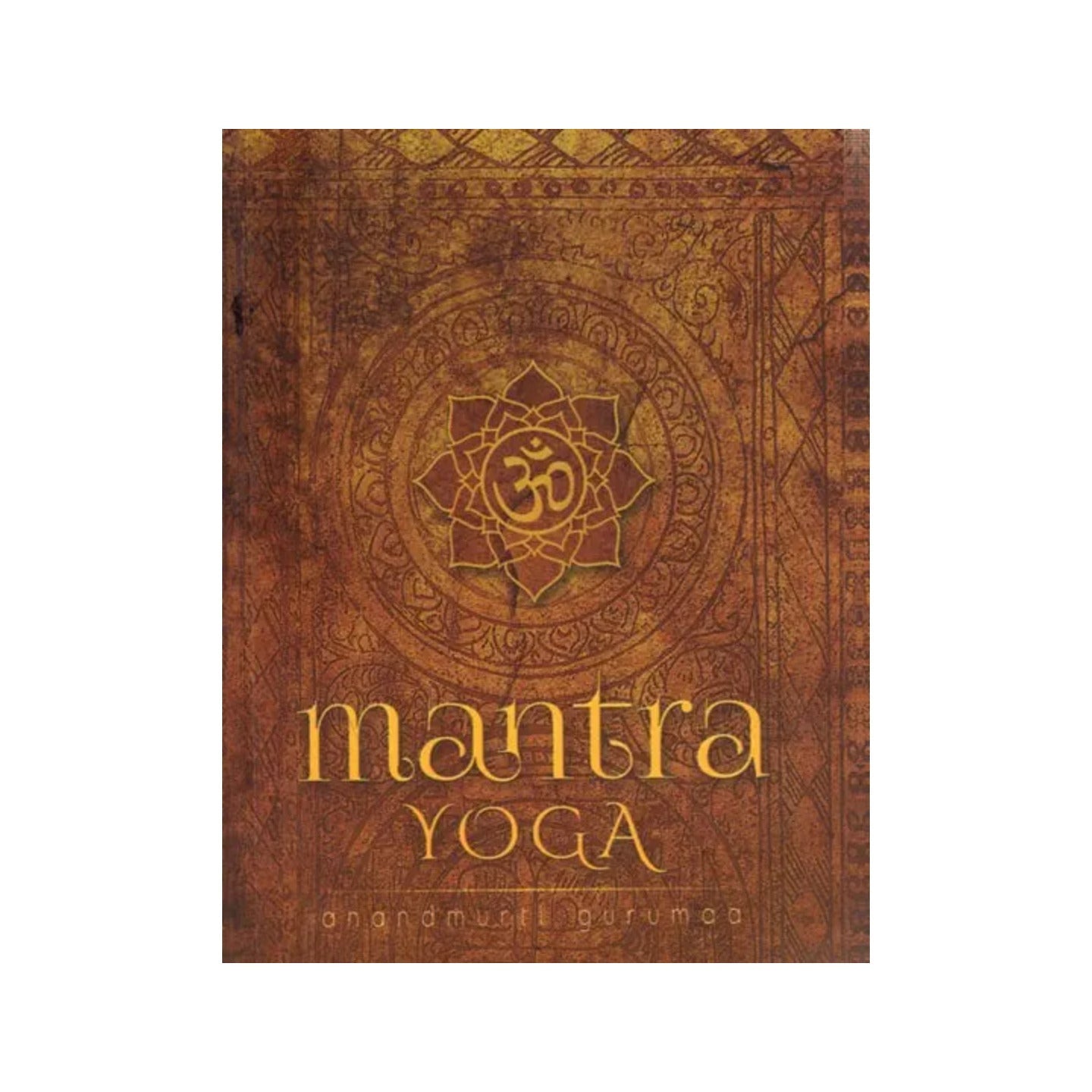 Mantra Yoga - Totally Indian