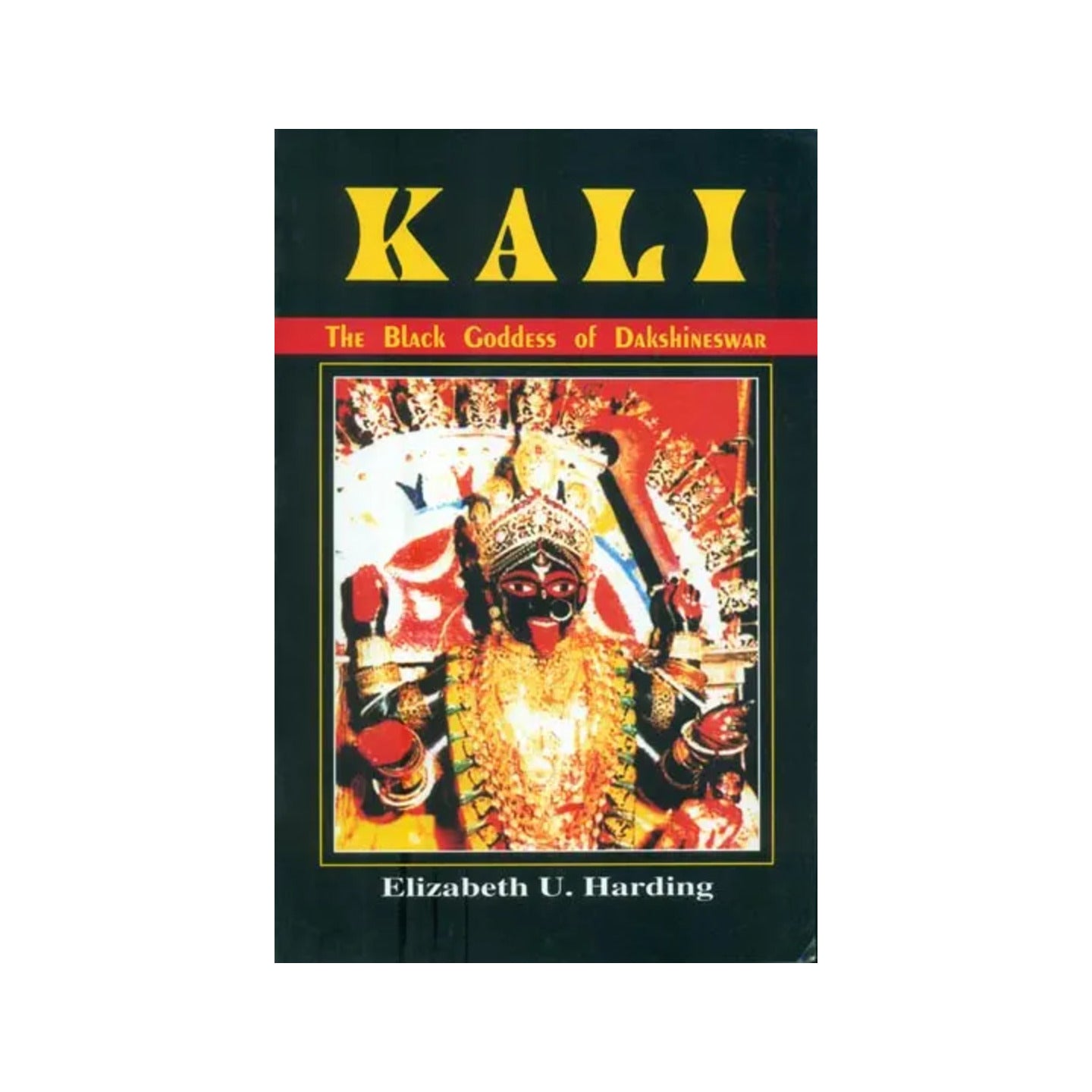 Kali - The Black Goddess Of Dakshineswar - Totally Indian