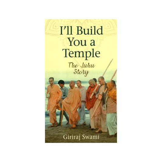 I'll Build You A Temple (The Juhu Story) - Totally Indian