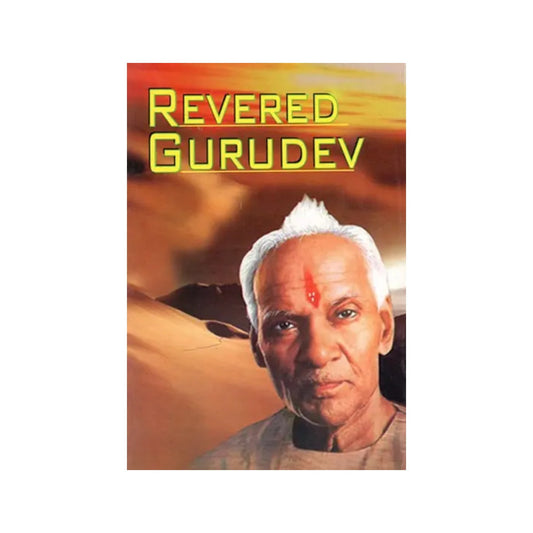 Revered Gurudev - Totally Indian