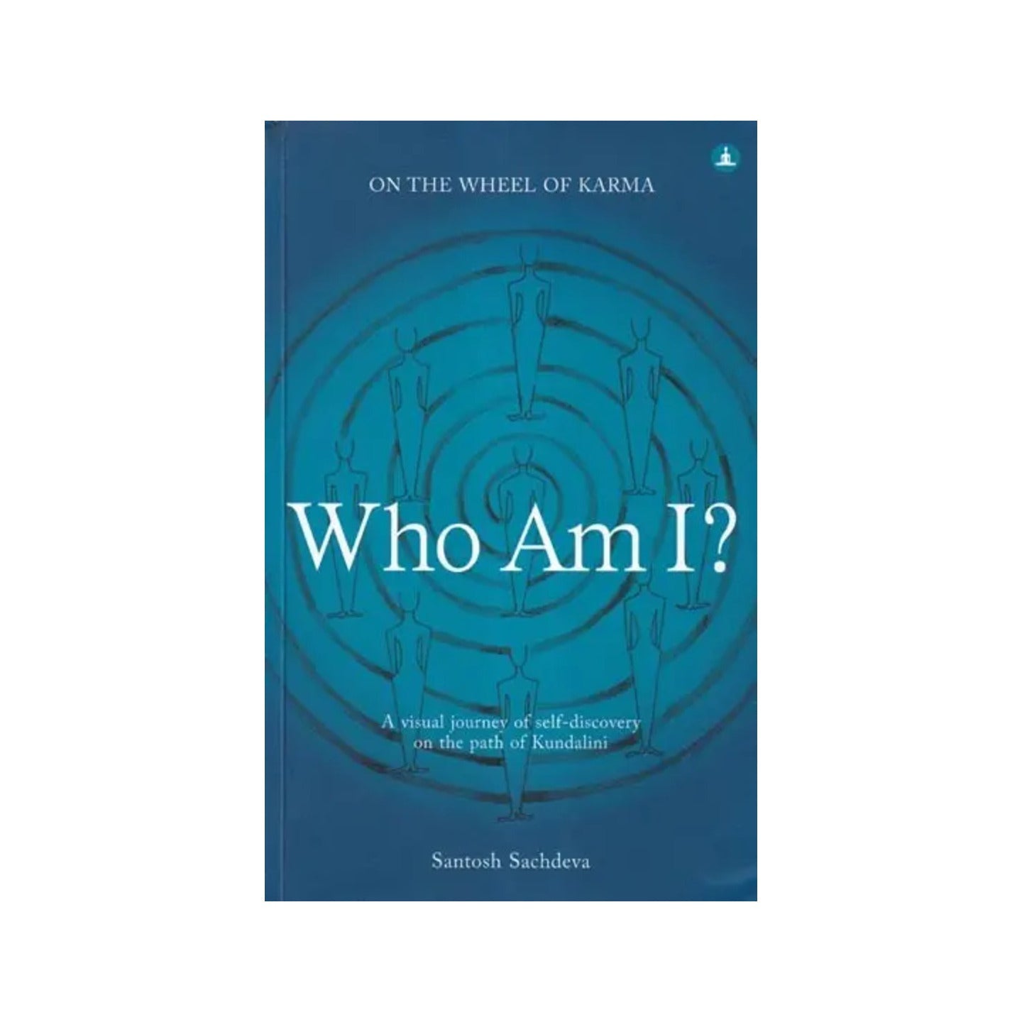 Who Am I? (A Visual Journey Of Self-discovery On The Path Of Kundalini) - Totally Indian