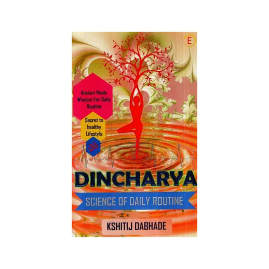 Dincharya- - Totally Indian