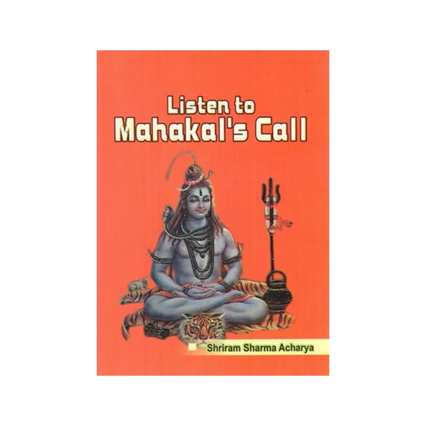 Listen To Mahakal's Call - Totally Indian