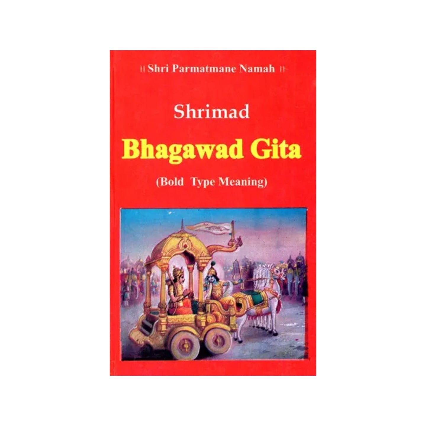 Shrimad Bhagawad Gita (Bold Type Meaning) - Totally Indian