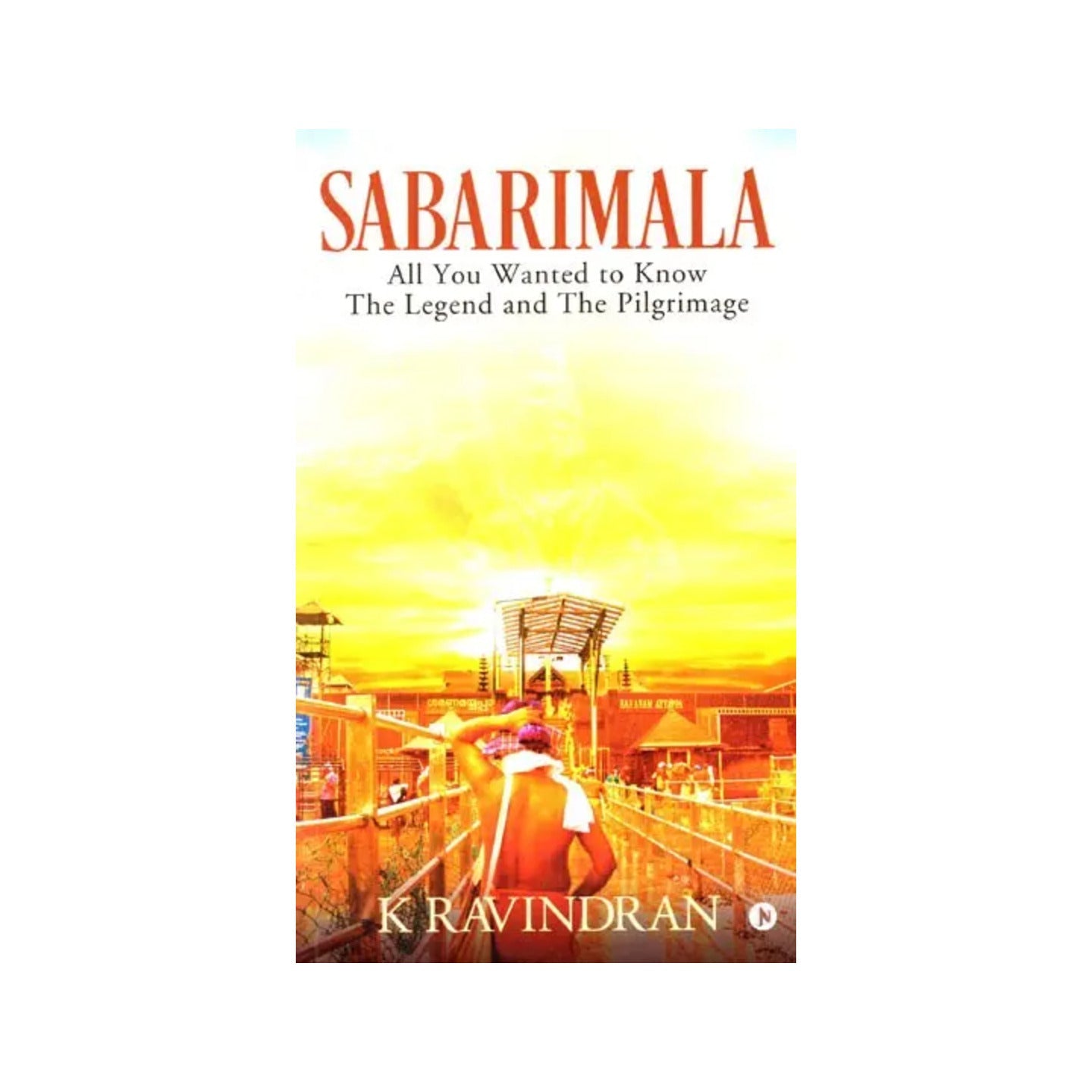 Sabarimala (All You Wanted To Know The Legend And The Pilgrimage) - Totally Indian