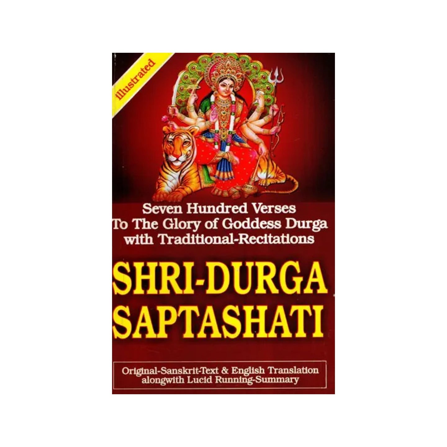 Shri- Durga Saptashati (Seven Hundred Verses To The Glory Of Goddess Durga With Traditional-recitation) - Totally Indian