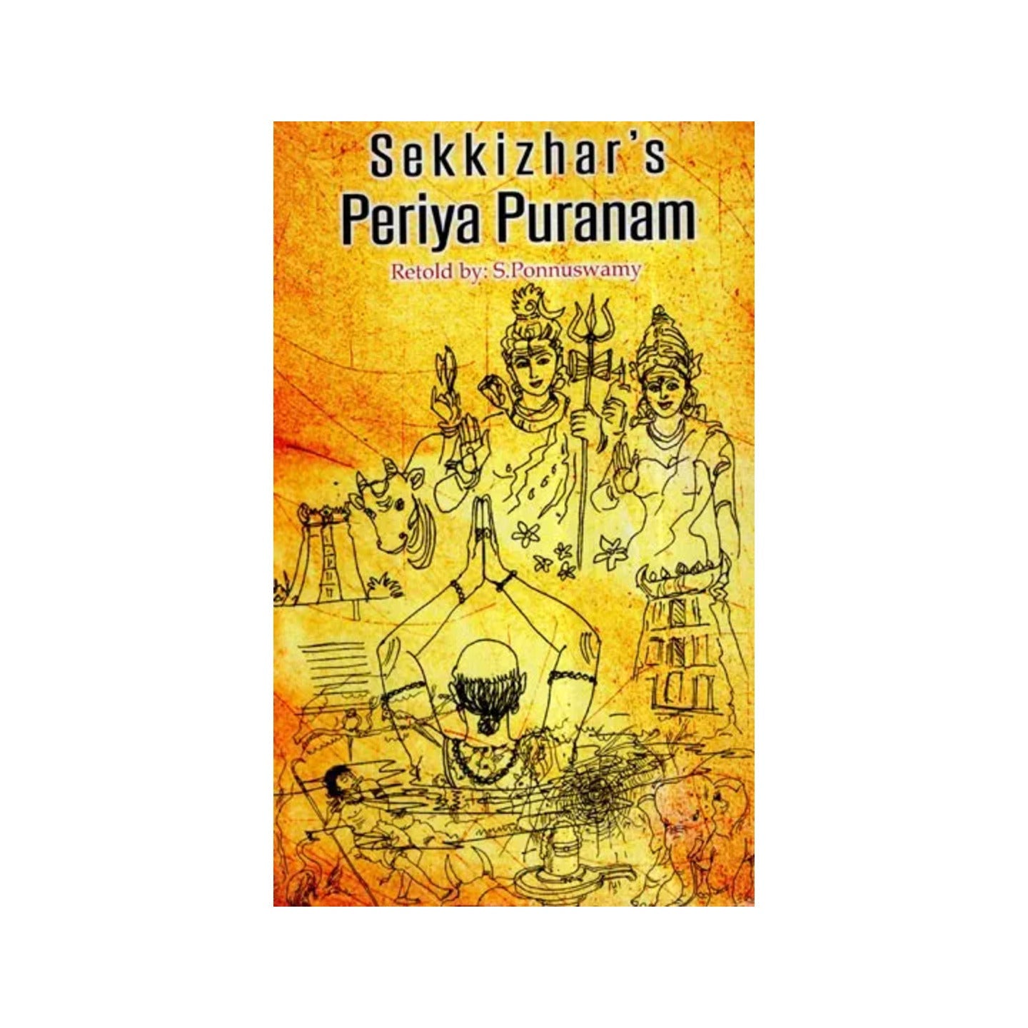 Sekkizhar''s Periya Puranam - Totally Indian