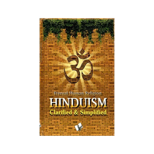 Hinduism (Clarified & Simplilfied) - Totally Indian