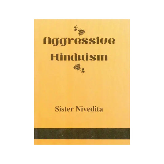 Aggressive Hinduism - Totally Indian