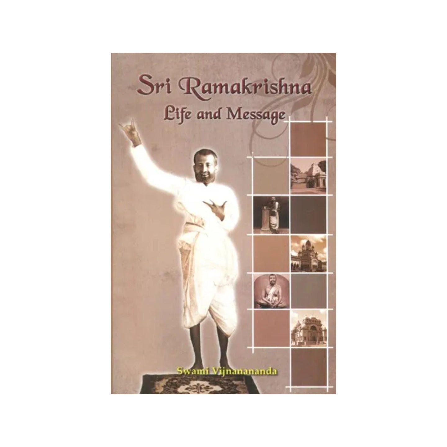 Sri Ramakrishna Life And Message - Totally Indian