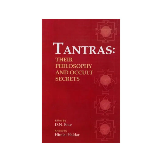 Tantras- Their Philosophy And Occult Secrets - Totally Indian