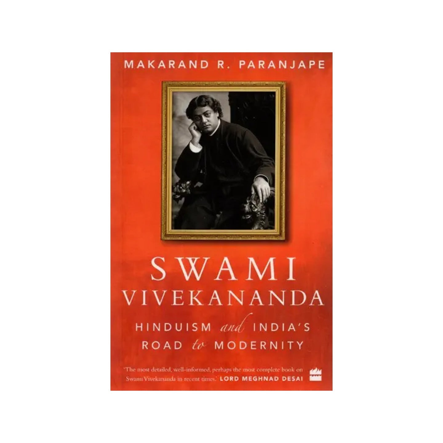 Swami Vivekananda- Hinduism And India's Road To Modernity - Totally Indian