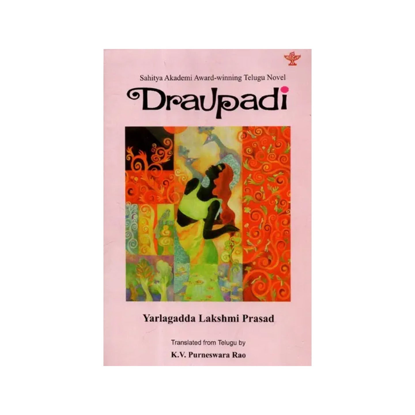 Draupadi (Sahitya Akademi Award- Winning Telugu Novel) - Totally Indian