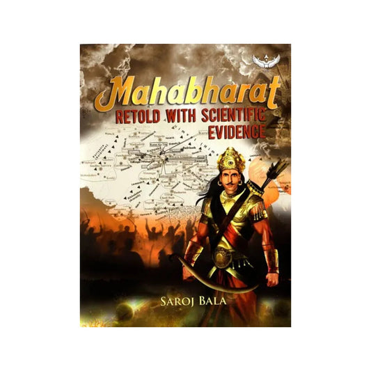 Mahabharat (Retold With Scientific Evidence) - Totally Indian