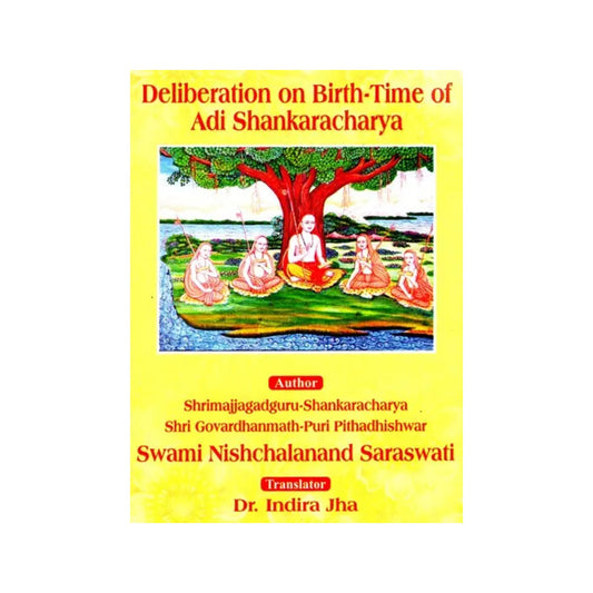 Deliberation On Birth Time Of Adi Shankaracharya - Totally Indian