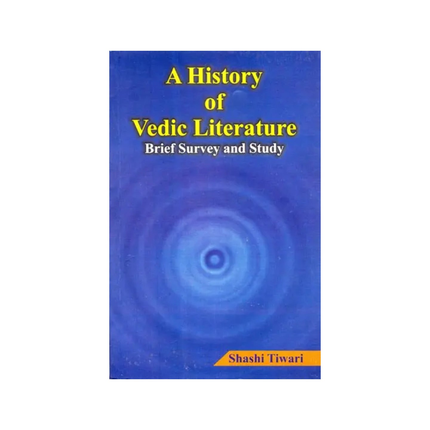 A History Of Vedic Literature (Brief Survey And Study) - Totally Indian