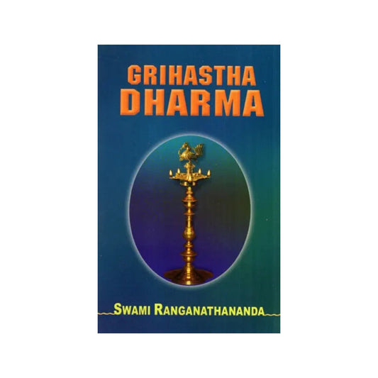 Grihastha Dharma - Totally Indian