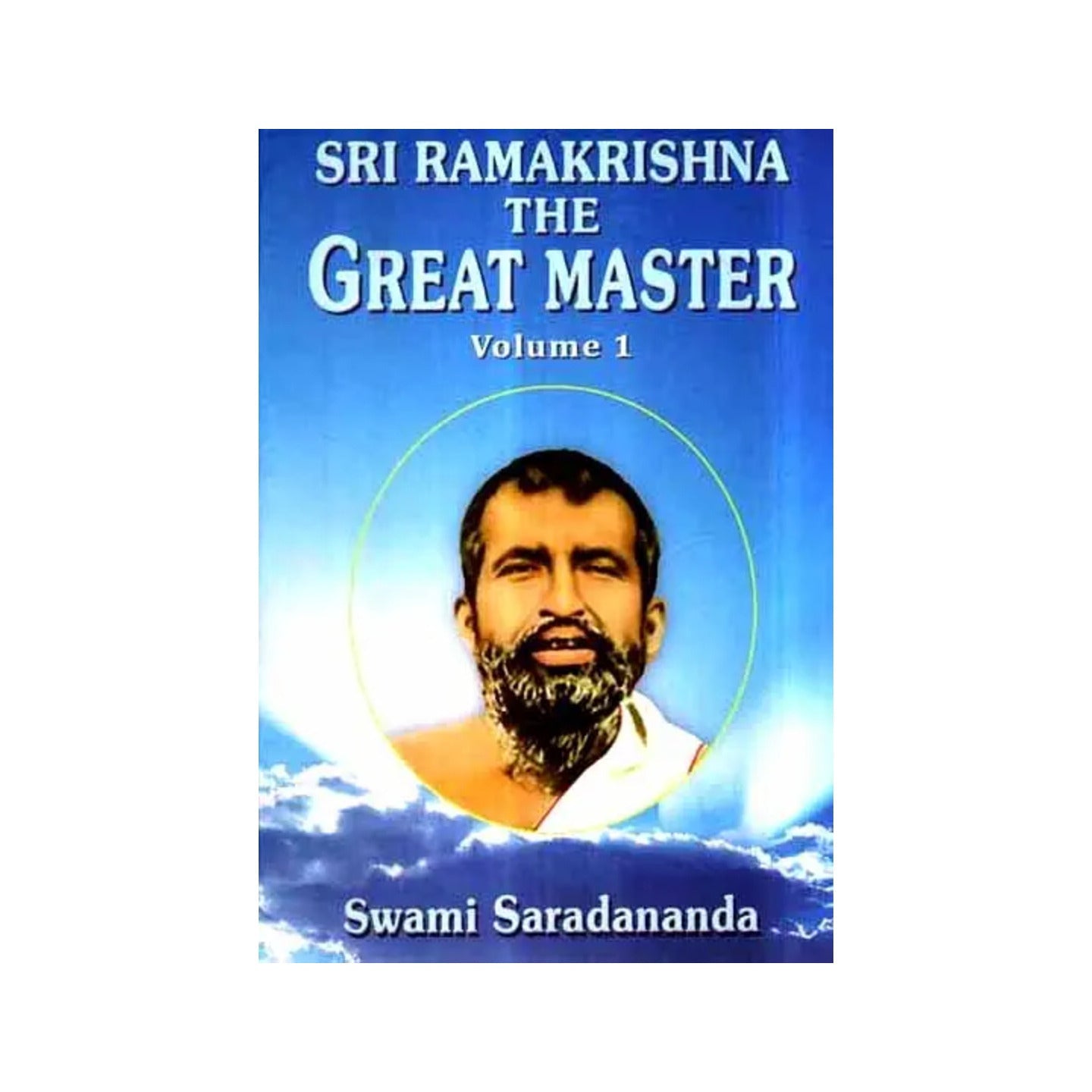 Sri Ramakrishna- The Great Master (Volume- 1) - Totally Indian