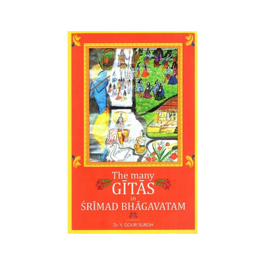 The Many Gitas In Srimad Bhagavatam - Totally Indian