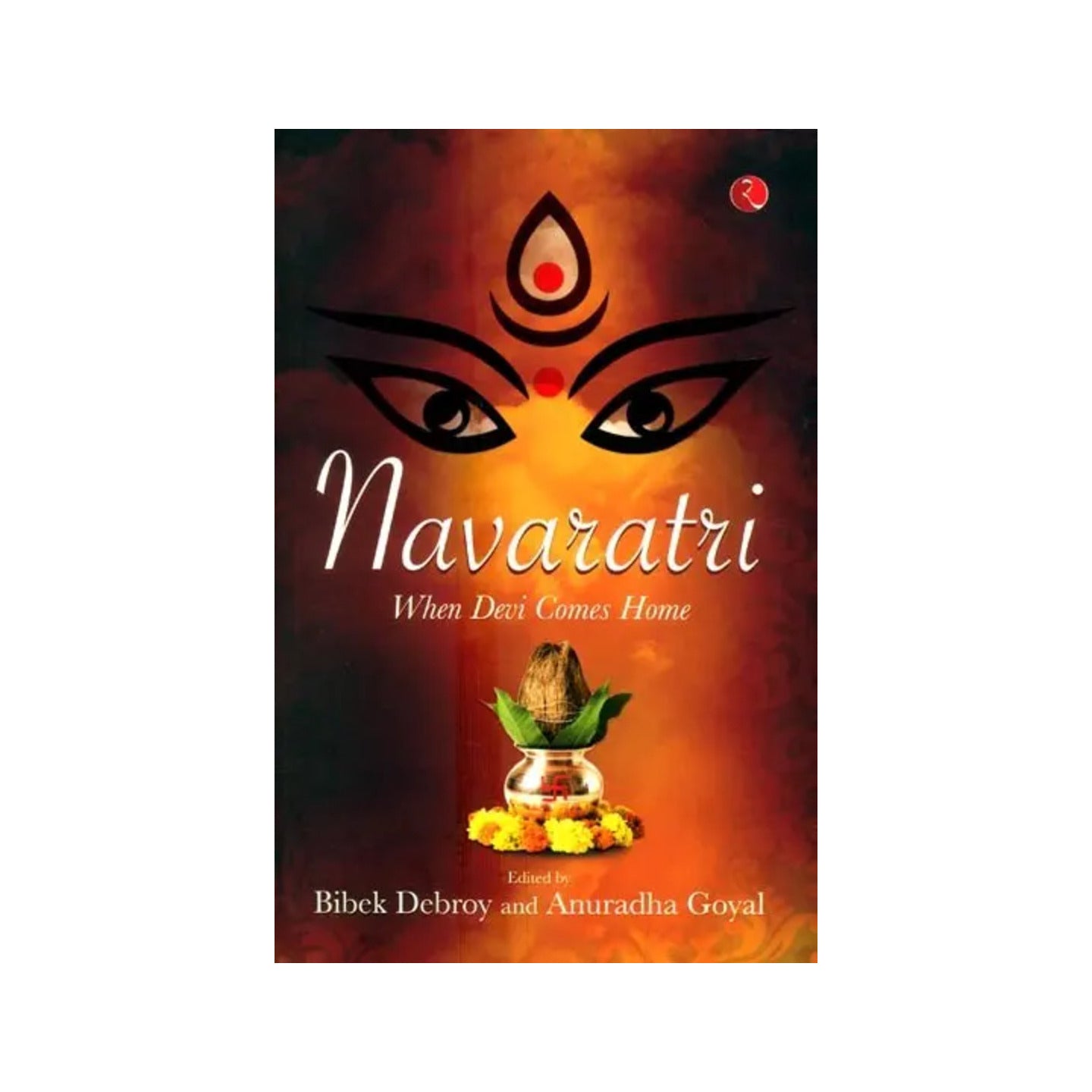 Navaratri- When Devi Comes Home - Totally Indian