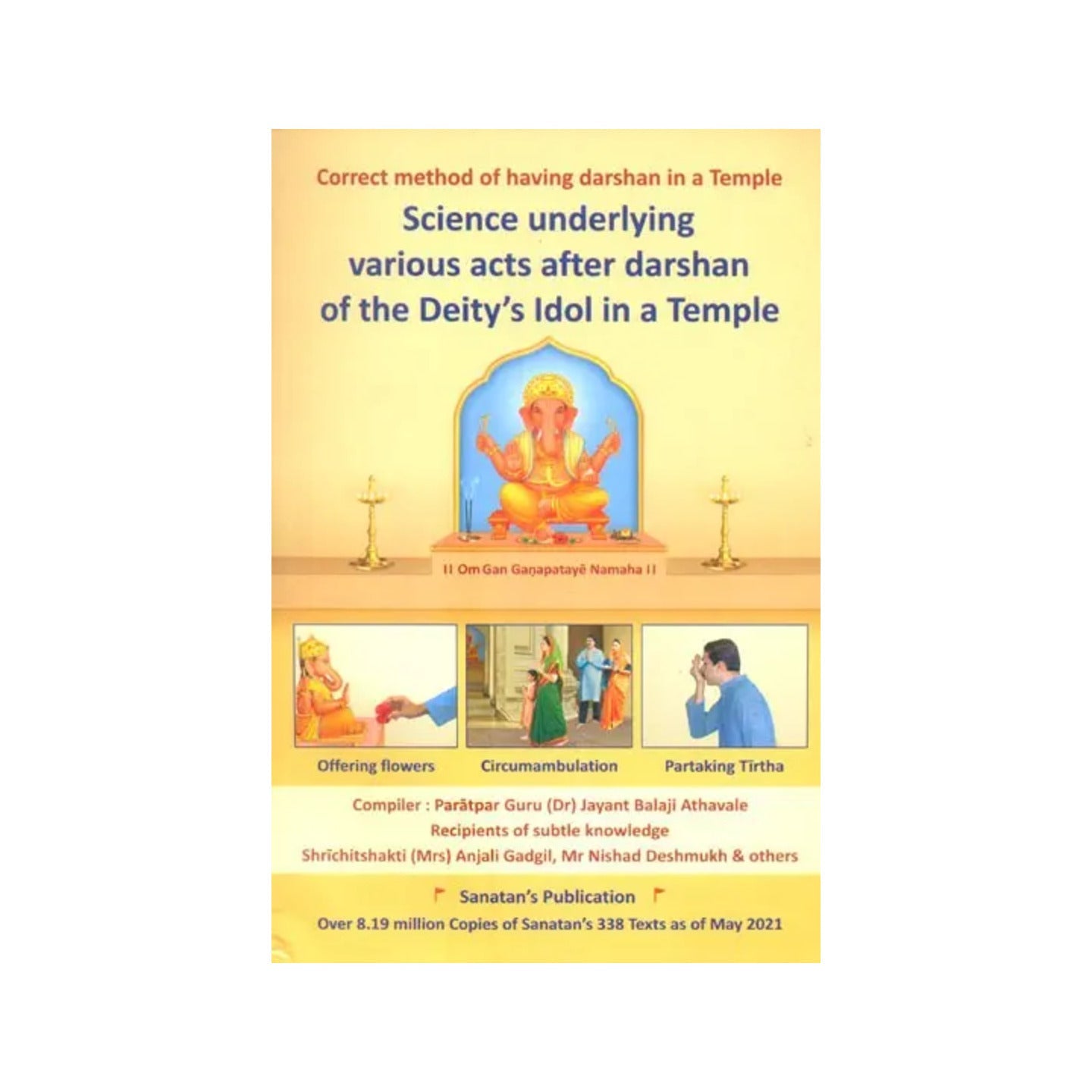 Correct Method Of Having Darshan In A Temple- Science Underlying Various Acts After Darshan Of The Deity's Idol In A Temple - Totally Indian