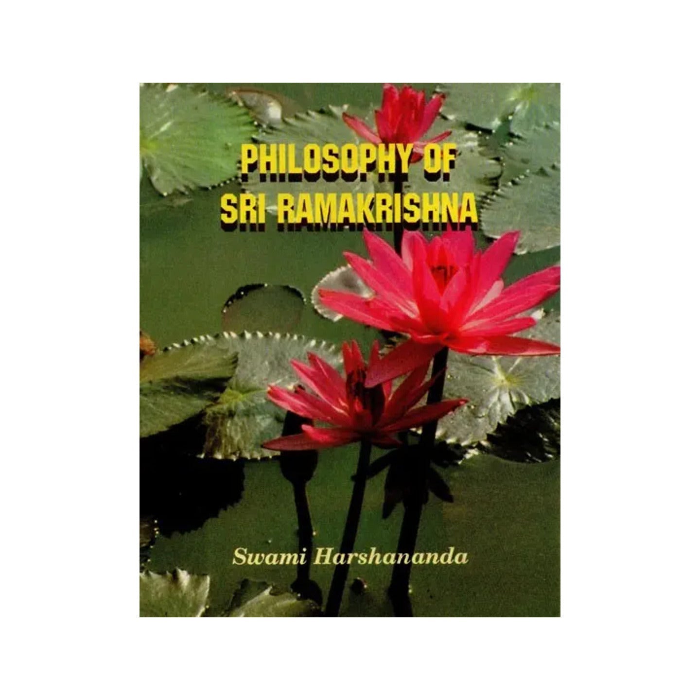 Philosophy Of Sri Ramakrishna - Totally Indian