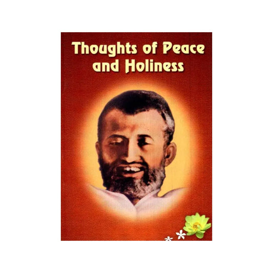 Thoughts Of Peace And Holiness - Totally Indian